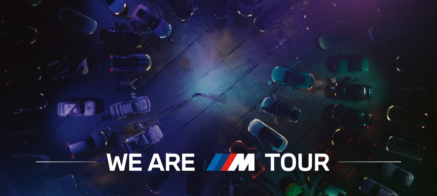WE ARE M TOUR. WE ARE M TOUR.